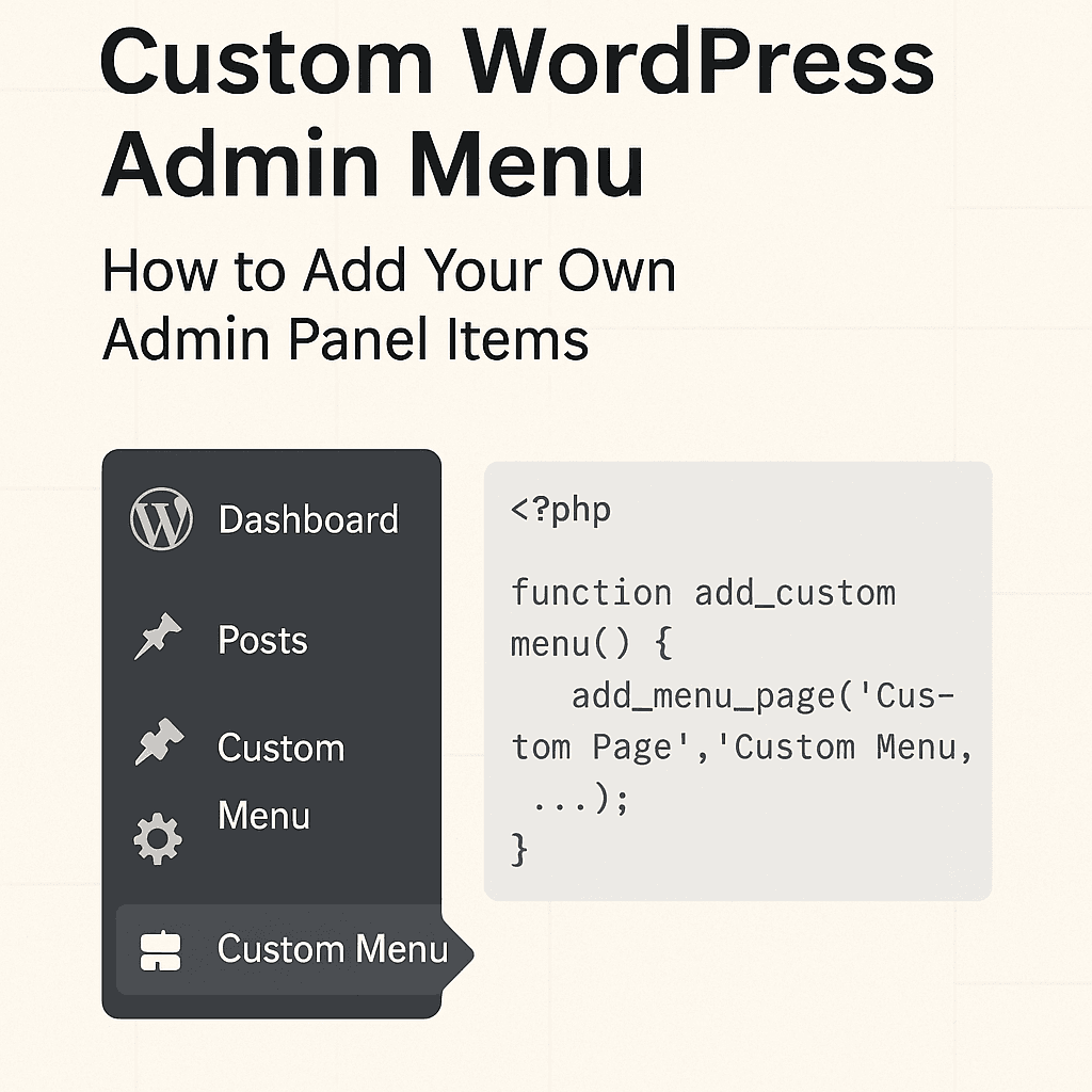 How to Create a Custom WordPress Admin Menu
